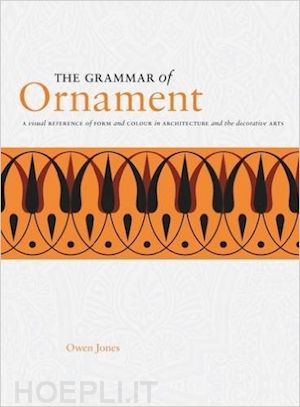 jones owen - the grammar of ornament