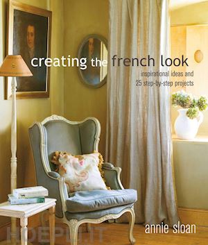 sloan annie - creating the french look