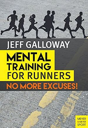 galloway jeff - mental training for runners
