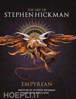 hickman stephen ; berry rick - the art of stephen hickman