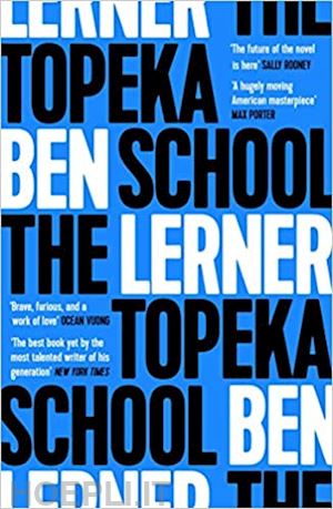lerner ben - the topeka school