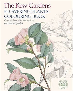 aa.vv. - kew gardens flowering plants colouring book