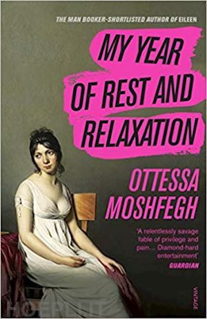 moshfegh ottessa - my year of rest and relaxation