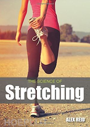 reid alex - the science of stretching
