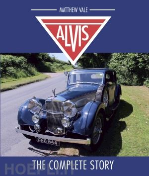 vale matthew - alvis: the complete story