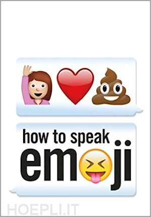 benenson fred - how to speak emoji