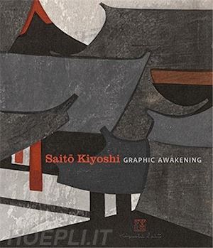 paget rhiannon - saito kiyoshi. graphic awakening