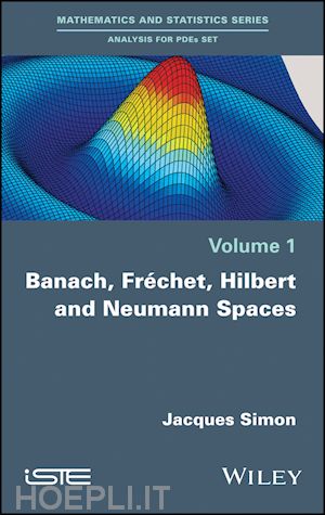 simon j - banach, fréchet, hilbert and neumann spaces