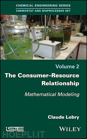 lobry c - the consumer–resource relationship – mathematical modeling