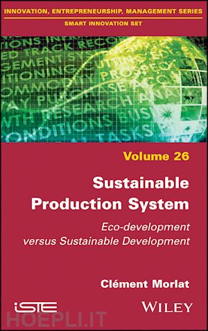 morlat c - sustainable production system – eco–development versus sustainable development