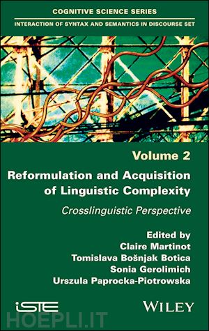 martinot c - reformulation and acquisition of linguistic complexity –  crosslinguistic perspective