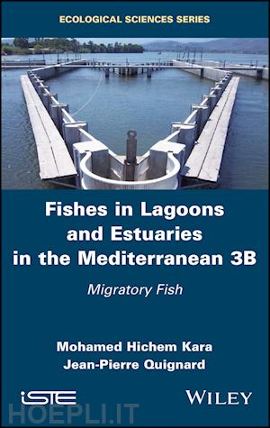 kara h - fishes in lagoons and estuaries in the mediterranean 3b – migratory fish