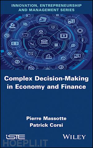 massotte p - complex decision–making in economy and finance