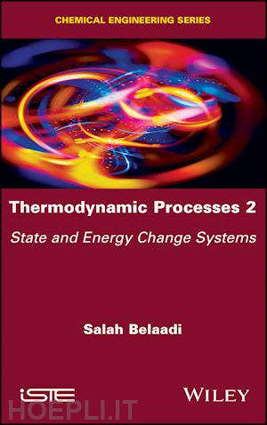 belaadi s - thermodynamic processes 2 – state and energy change systems