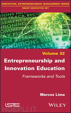 lima m - entrepreneurship and innovation education – frameworks and tools