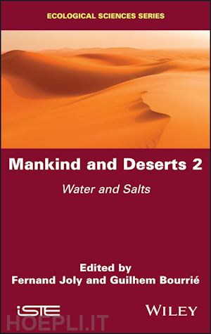 joly f - mankind and deserts 2 – water and salts