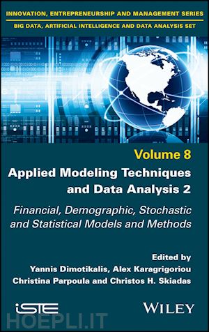 dimotikalis y - applied modeling techniques and data analysis 2 – financial, demographic, stochastic and statistical  models and methods