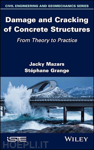 mazars - damage and cracking of concrete structures – from theory to practice