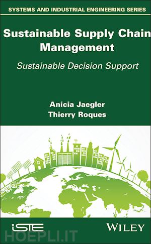 jaegler a - sustainable supply chain management – sustainable decision support