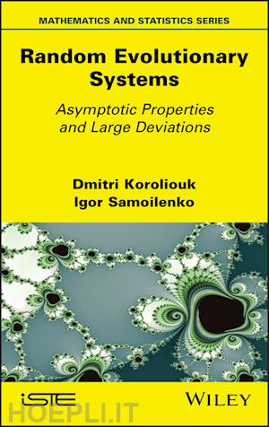 koroliouk d - random evolutionary systems – asymptotic properties and large deviations