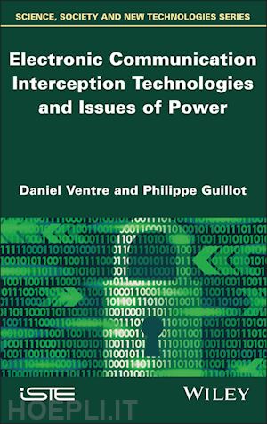 ventre d - electronic communication interception technologies  and issues of powers