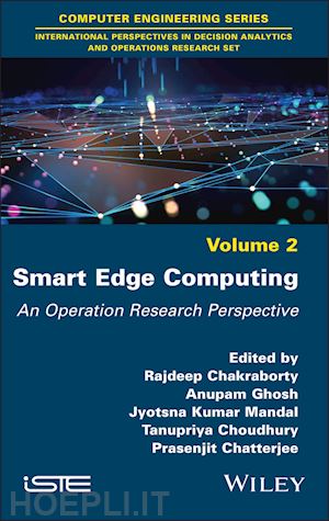 chakraborty r - smart edge computing – an operation research perspective