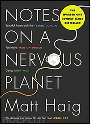 haig matt - notes on a nervous planet