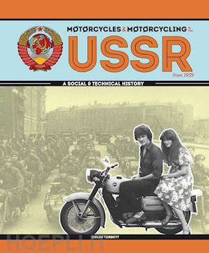 turbett colin - motorcycles and motorcycling in the ussr from 1939