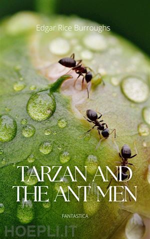 edgar rice burroughs - tarzan and the ant men