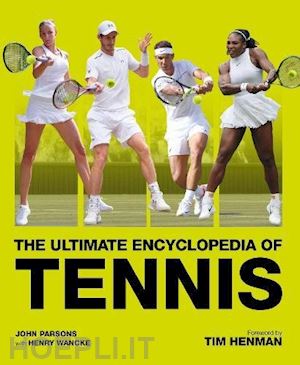 parsons john; wancke henry - the ultimate encyclopedia of tennis