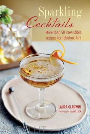 gladwin laura - sparkling cocktails