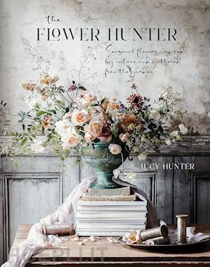hunter lucy - the flower hunter