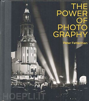 fetterman peter - power of photography (the)