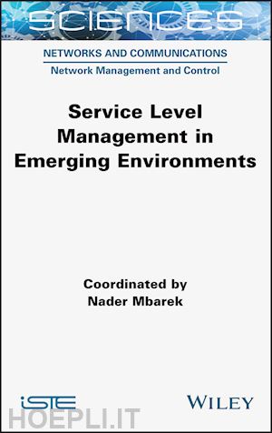 mbarek n - service level management in emerging environments