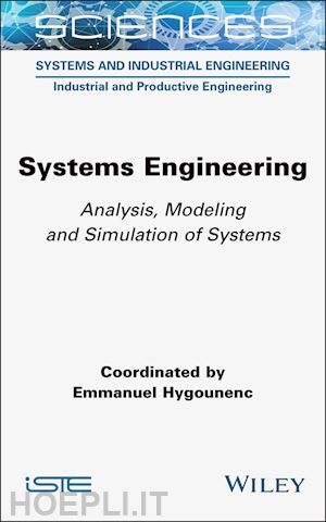 hygounenc - systems engineering – analysis, modeling and simulation of systems