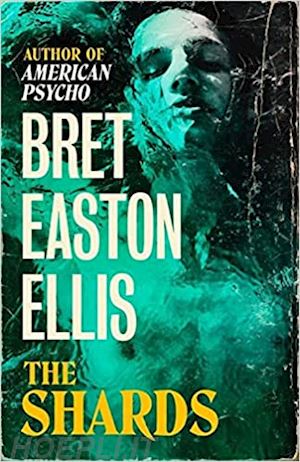 ellis bret easton - the shards