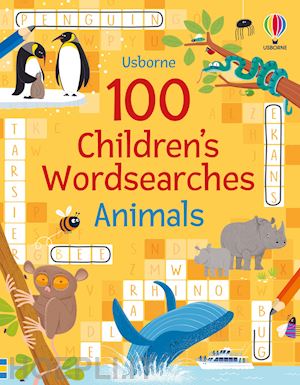 clarke phillip - 100 children's wordsearches: animals. ediz. a colori