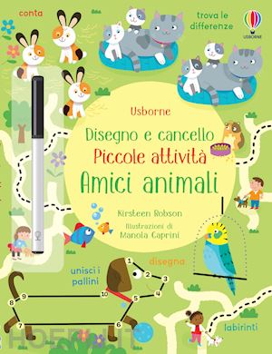 robson kirsteen - amici animali. ediz. illustrata. con pennarello cancellabile