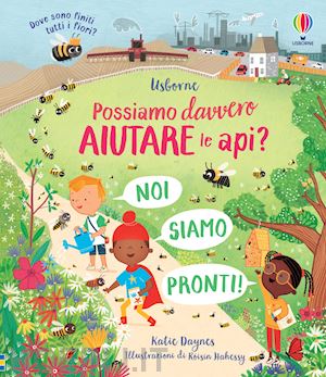 Possiamo Davvero Aiutare Le Api? Libri Per Informarsi - Daynes Katie