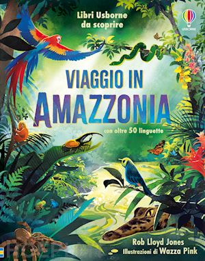 lloyd jones rob - viaggio in amazzonia