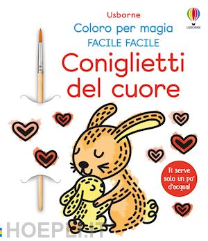 wheatley abigail - coniglietti del cuore. ediz. illustrata. con pennello