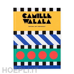 aa.vv. - camille walala - taking joy seriously
