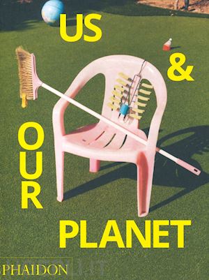 skidmore m.(curatore) - us & our planet. ediz. illustrata