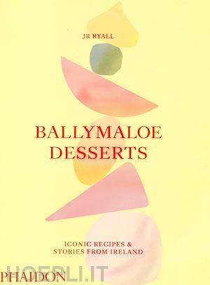 ryall jr - ballymaloe desserts. iconic recipes & stories from ireland