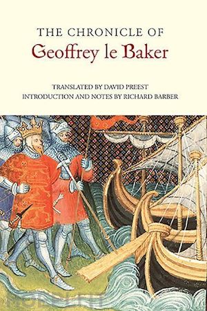 preest david g.; barber richard - the chronicle of geoffrey le baker of swinbrook