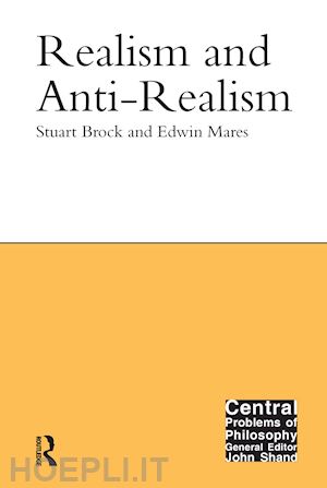 brock stuart; mares edwin - realism and anti-realism