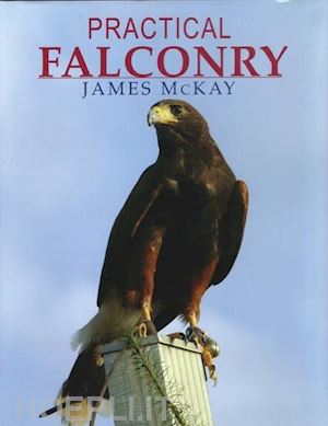 mckay james - practical falconry