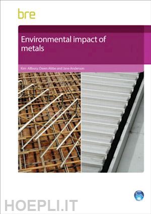 allbury kim; abbe owen; anderson jane - environmental impact of metals