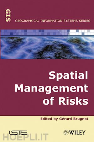 brugnot g - spatial management of risks