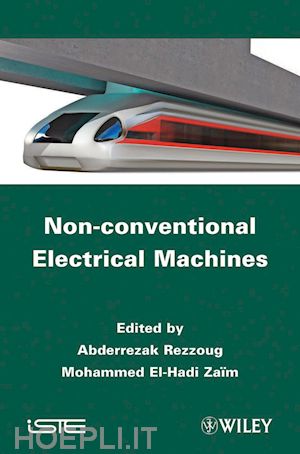 rezzoug - non–conventional electrical machines